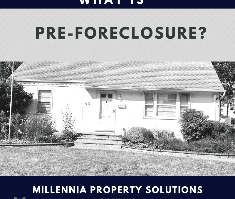 What Is Pre-foreclosure?